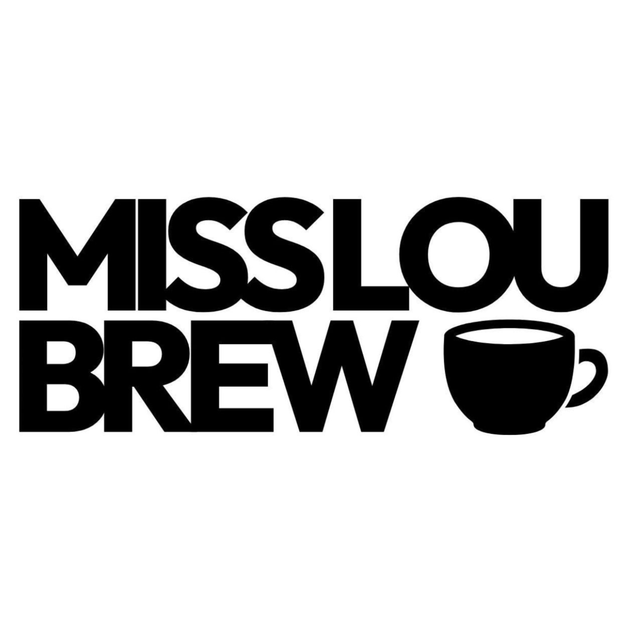 Advertise With The MissLou Brew